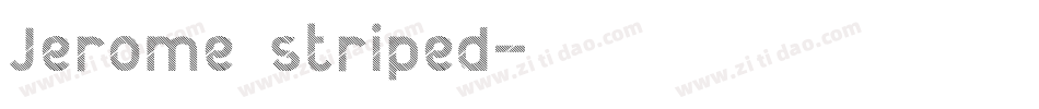 Jerome striped字体转换